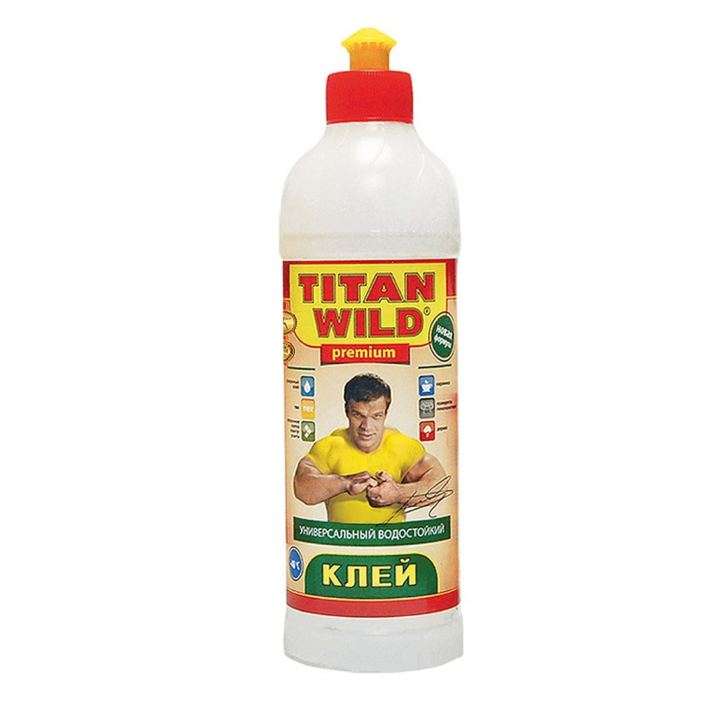 Клей titan. Клей "Титан Wild" 0,5 л (36). Клей Титан вилд. Клей Titan Wild Premium прозрачный. Titan Wild 0.5.